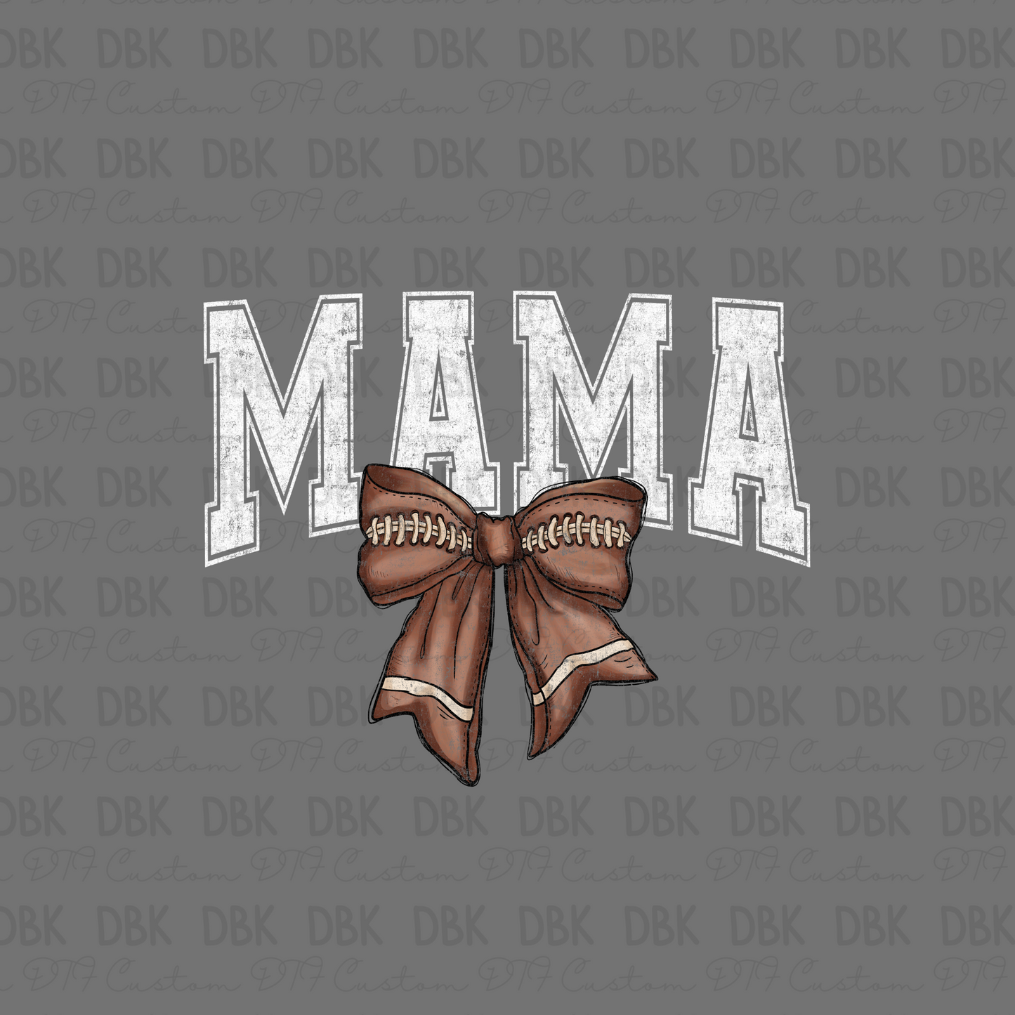 Mama Football DTF Transfer C228