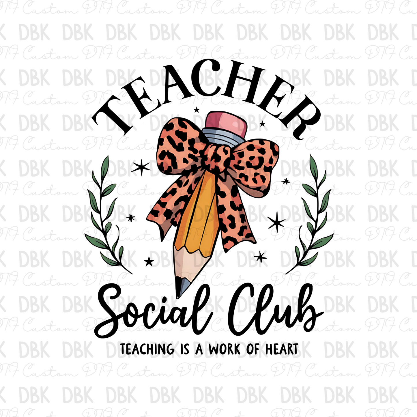 Teacher social club DTF Transfer A204