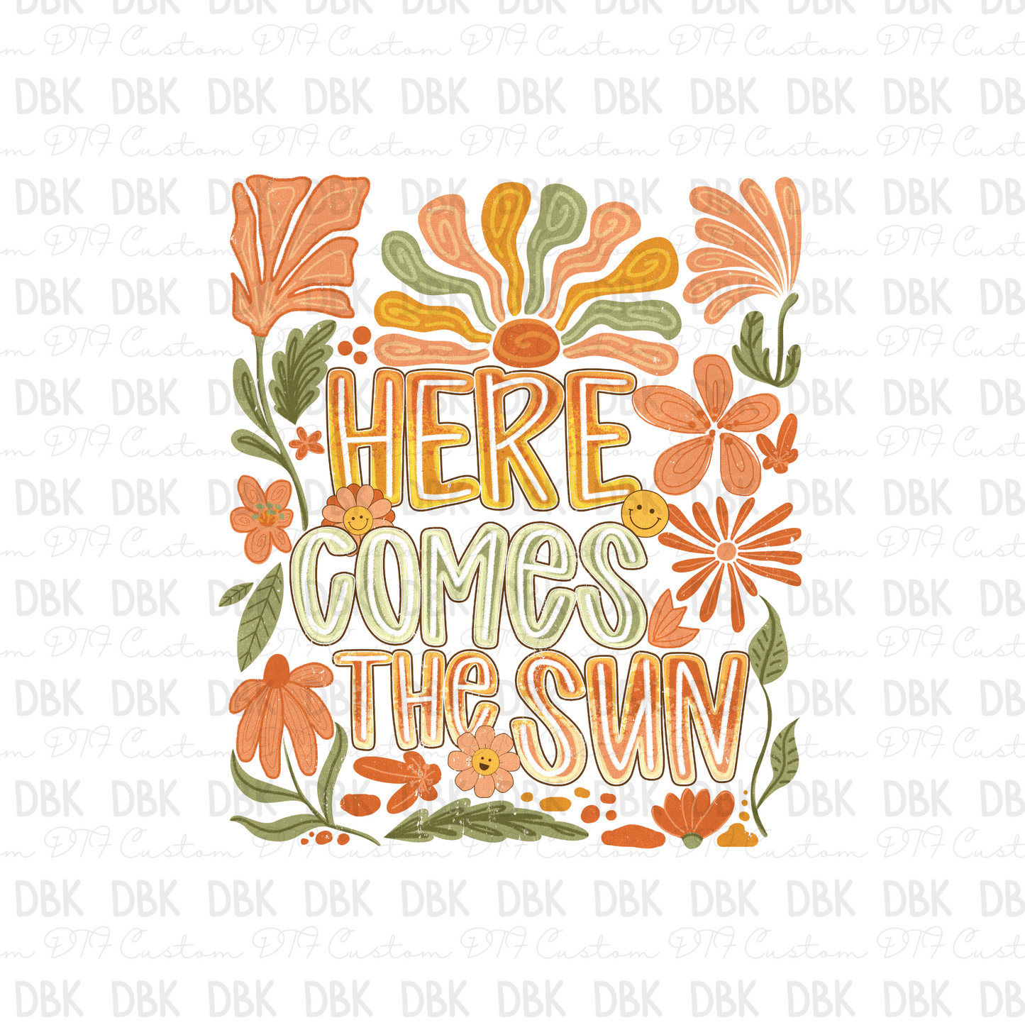 Here comes the sun DTF Transfer