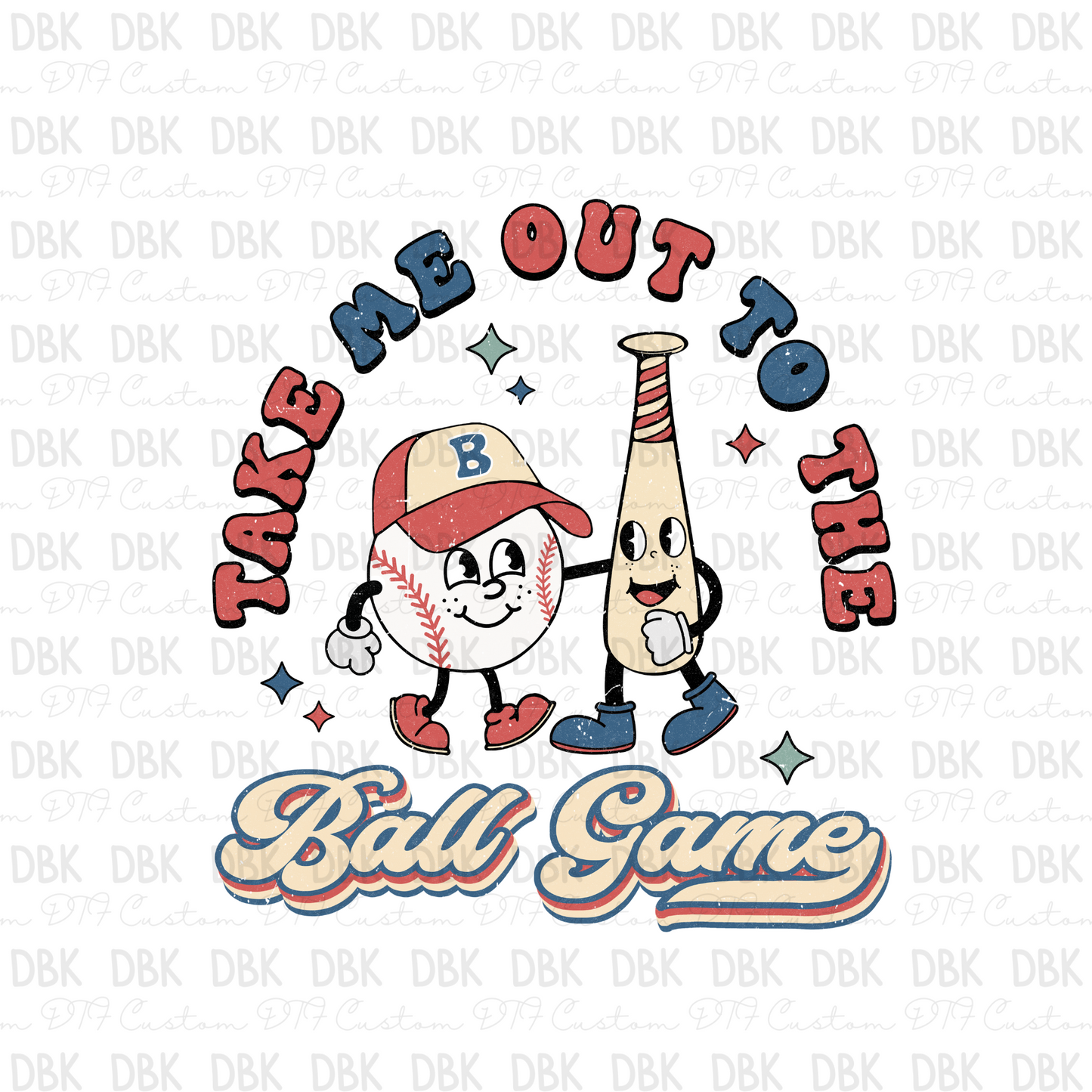 Take me out to the ballgame DTF transfer C46