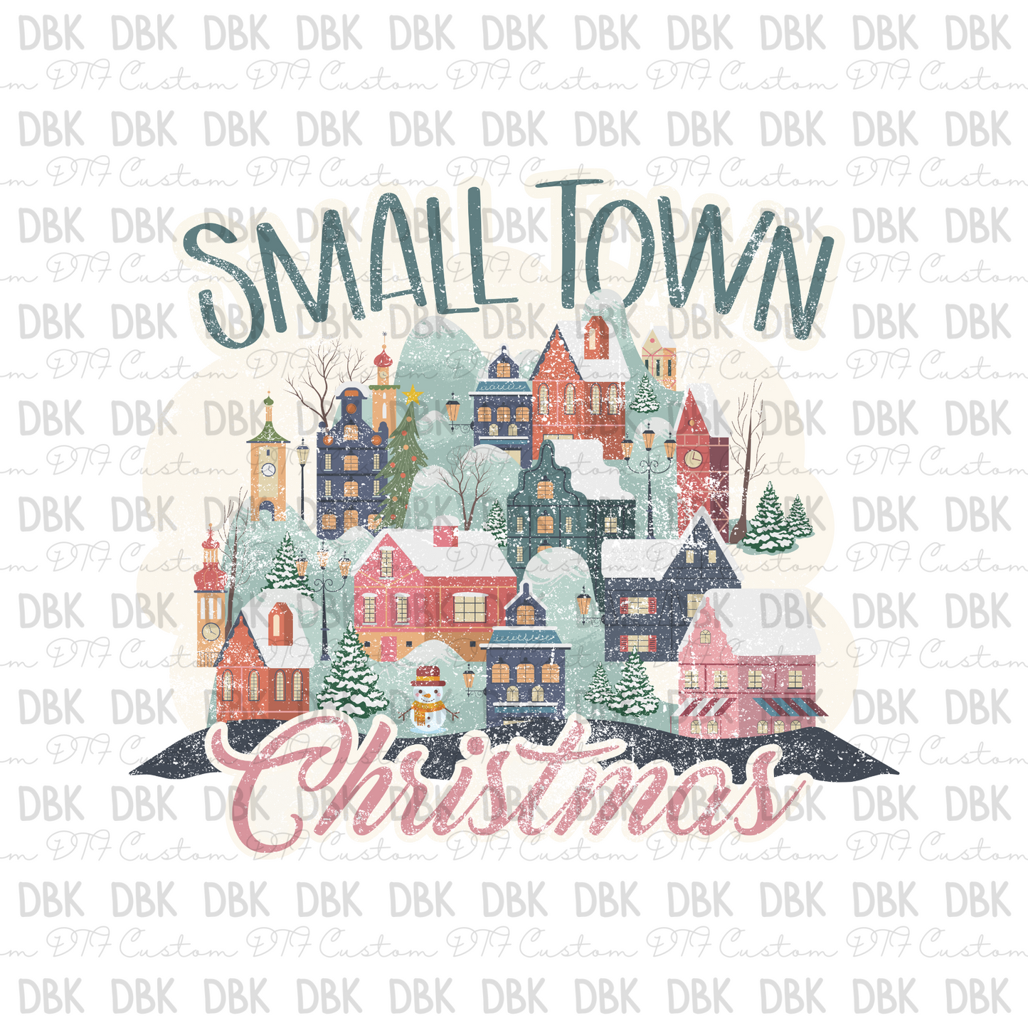 Small Town Christmas DTF transfer E26