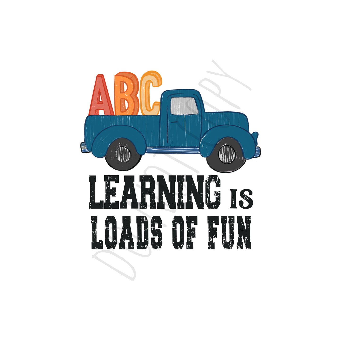 Learning is loads of fun DTF transfer A102