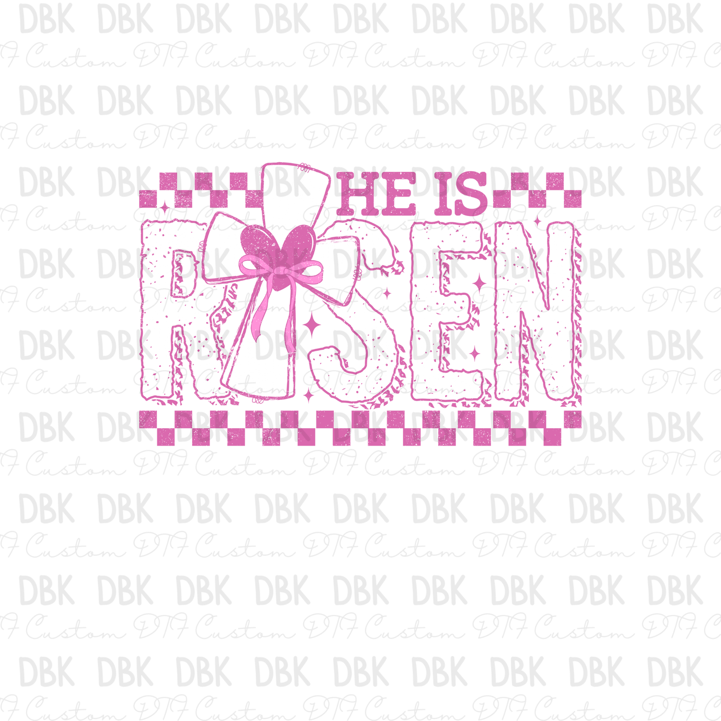 He is Risen DTF Transfer W59