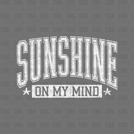 Sunshine on my mind DTF Transfer WHITE