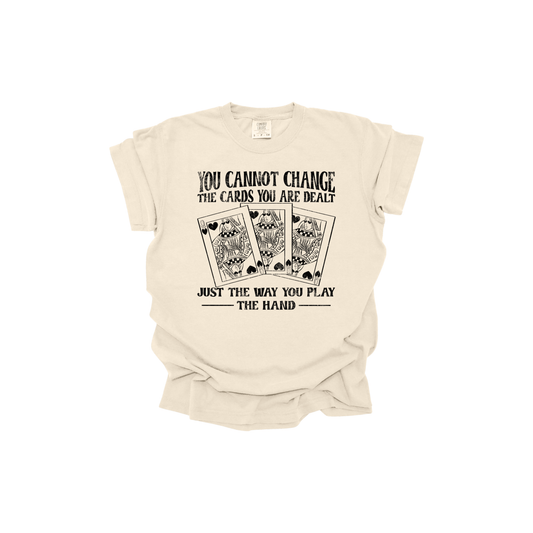 You cannot change the cards you are dealt DTF transfer BLACK I297