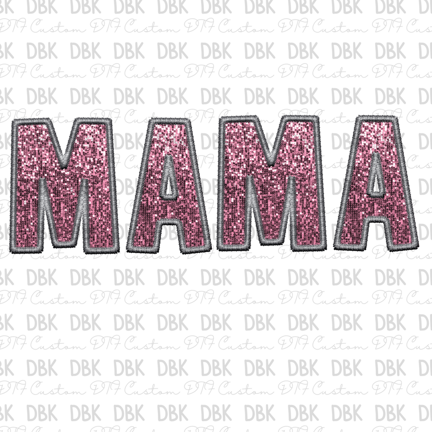 MAMA PINK/GREY DTF transfer N136