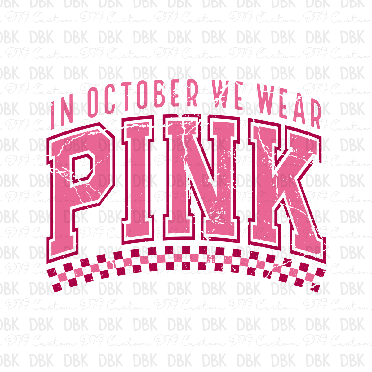 In October we wear pink DTF Transfer L37