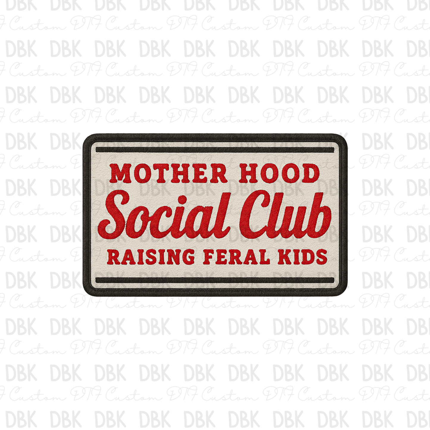 Motherhood social club DTF transfer B352