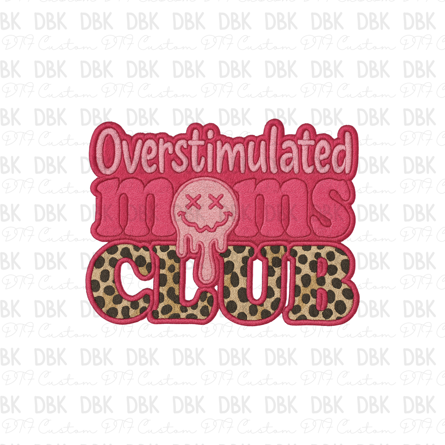 Overstimulated moms club DTF transfer B353