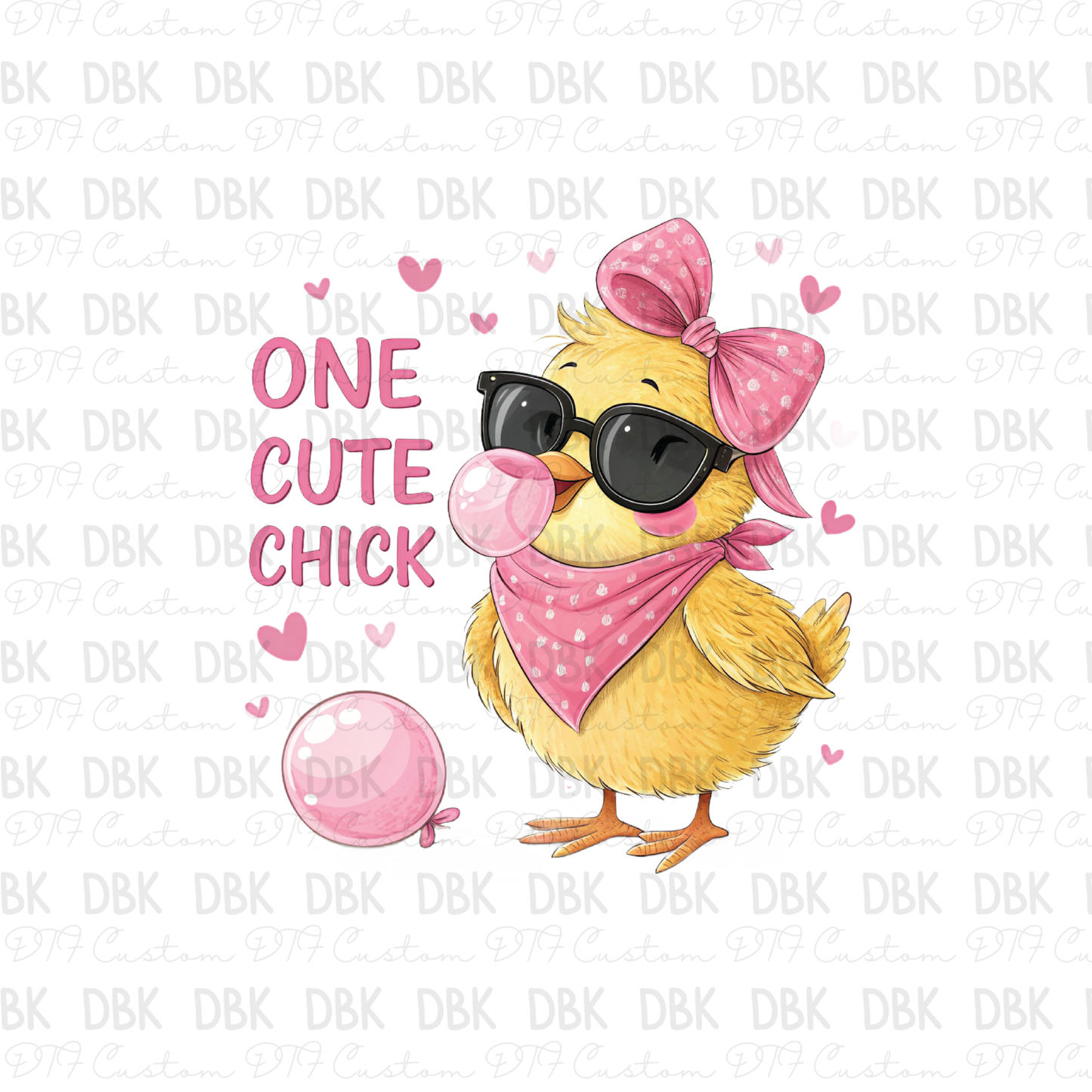One Cute Chick DTF Transfer