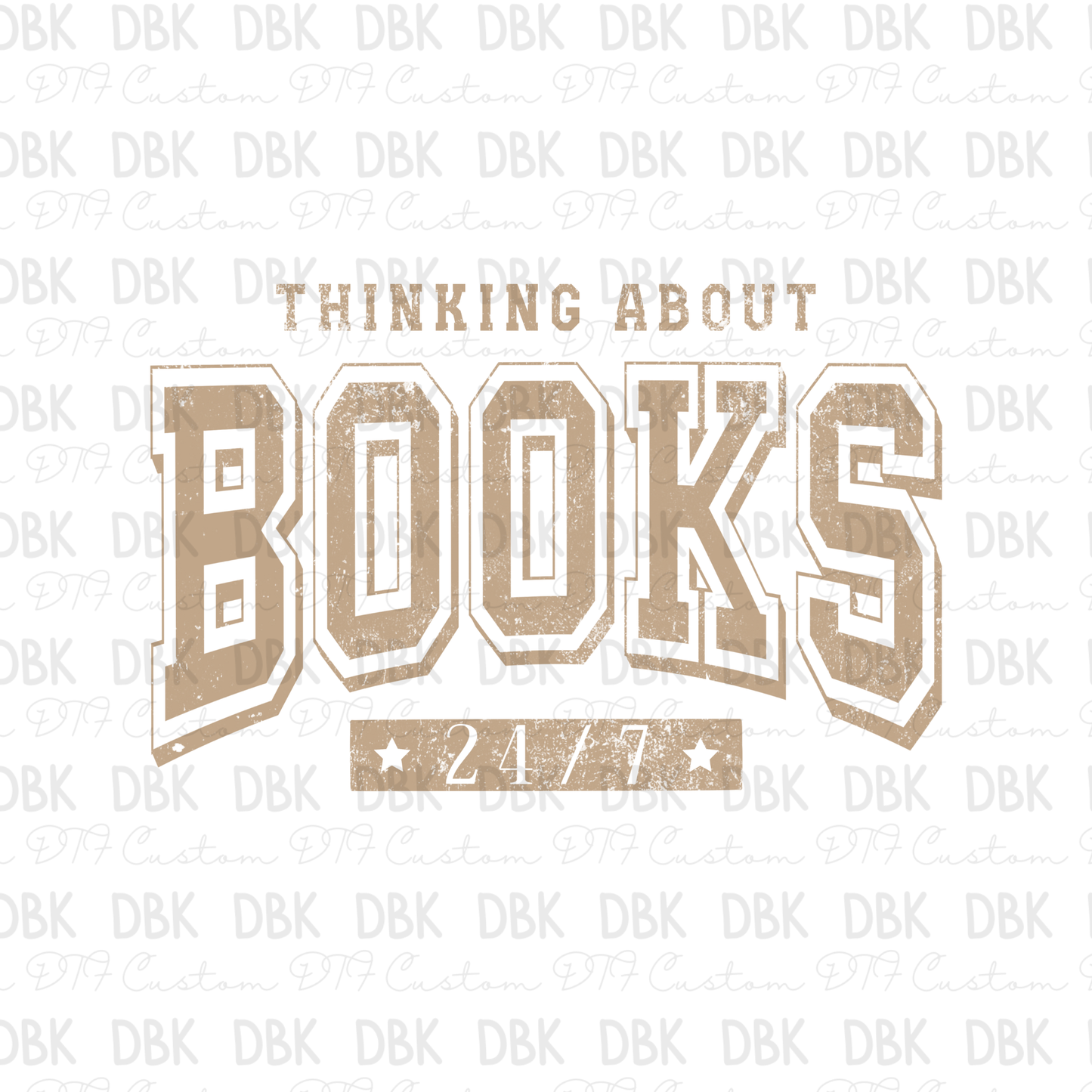 Thinking about books 24/7 DTF Transfer TAN D53