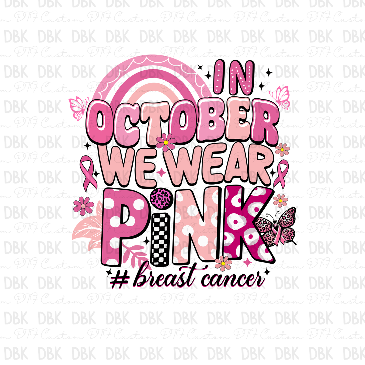 In October we wear pink DTF Transfer L32