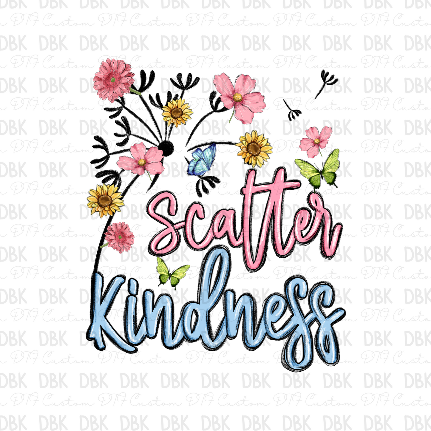scatter kindness DTF Transfer