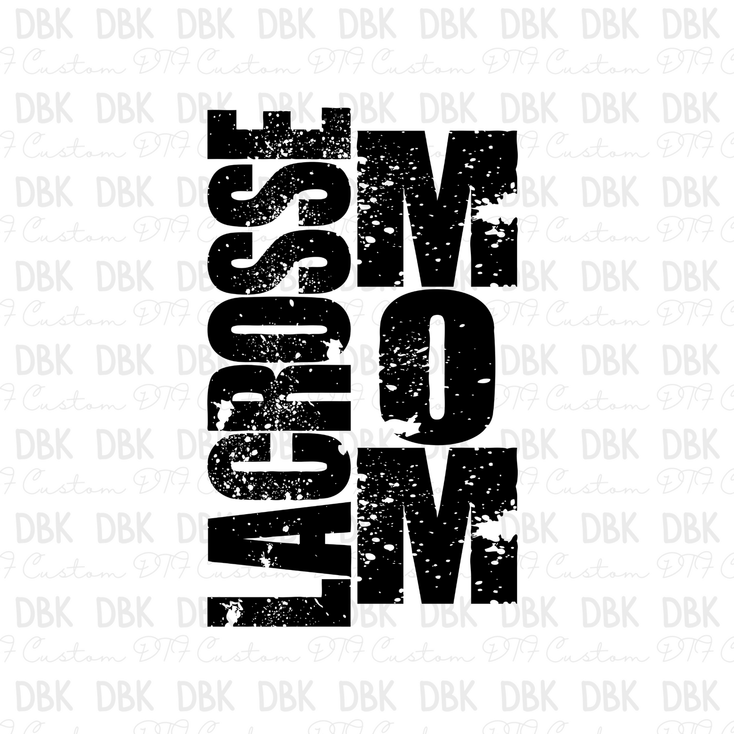 Lacrosse Mom DTF Transfer C205