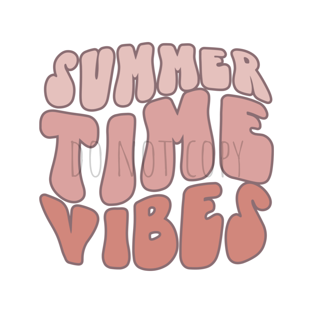 Summer Time Vibes DTF transfer S137