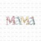 Mama DTF Transfer