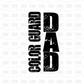 Color Guard Dad DTF Transfer C239