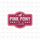 Pnk Pony club DTF transfer B357