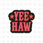 Yee Haw DTF transfer B359