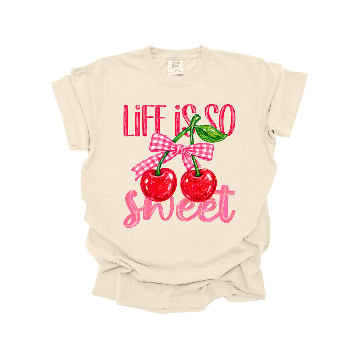 Life is SO Sweet DTF Transfer