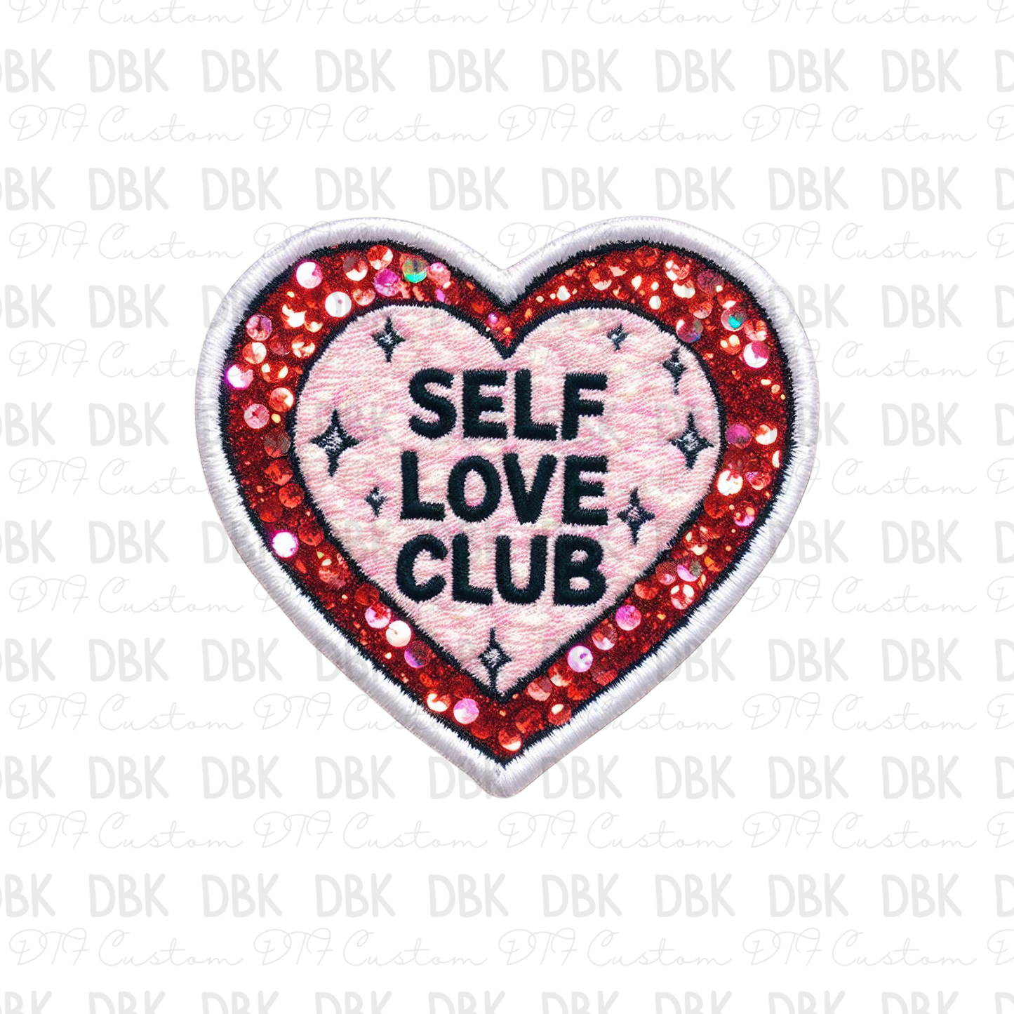 Self Love Club DTF transfer