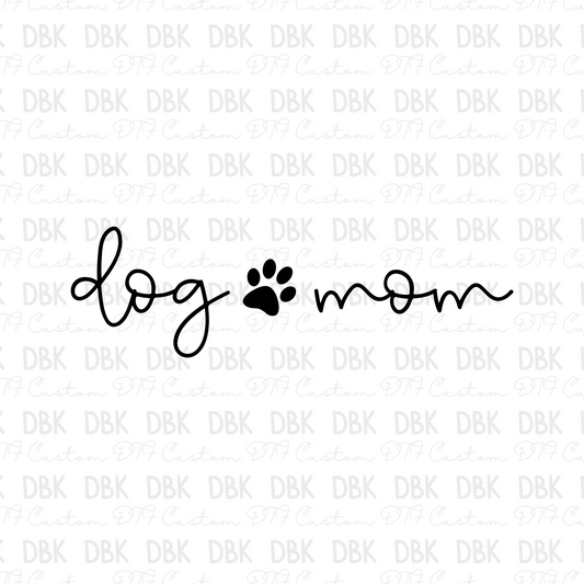Dog mom DTF transfer N201