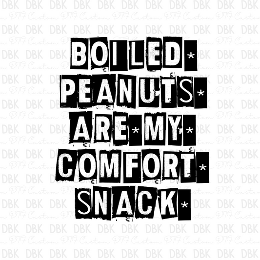 Boiled peanuts are my comfort snack DTF transfer C60