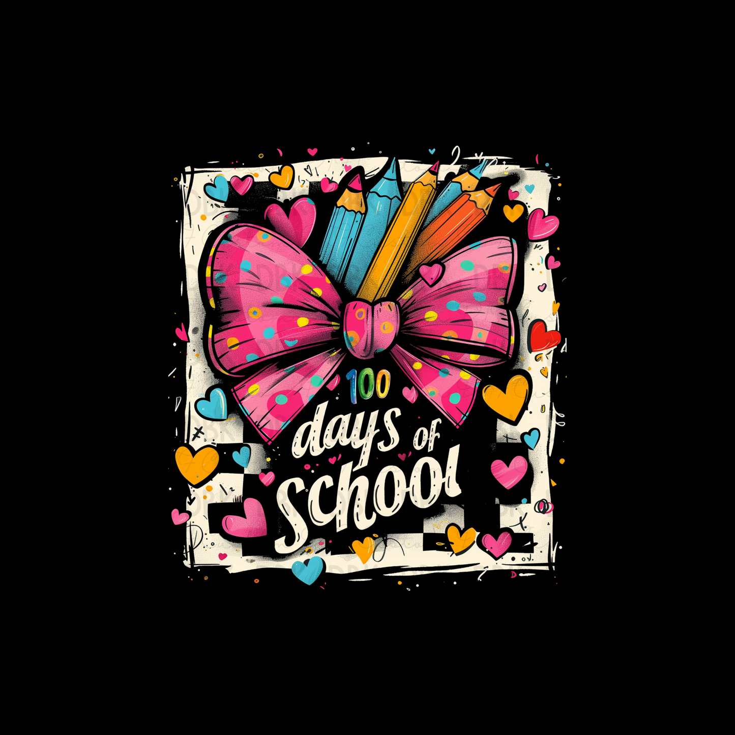 100 days of school DTF Transfer HALFTONE print-must go on BLACK A266