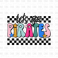 Lets go Pirates DTF Transfer
