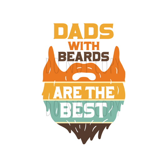 Dads with beards are the best DTF transfer