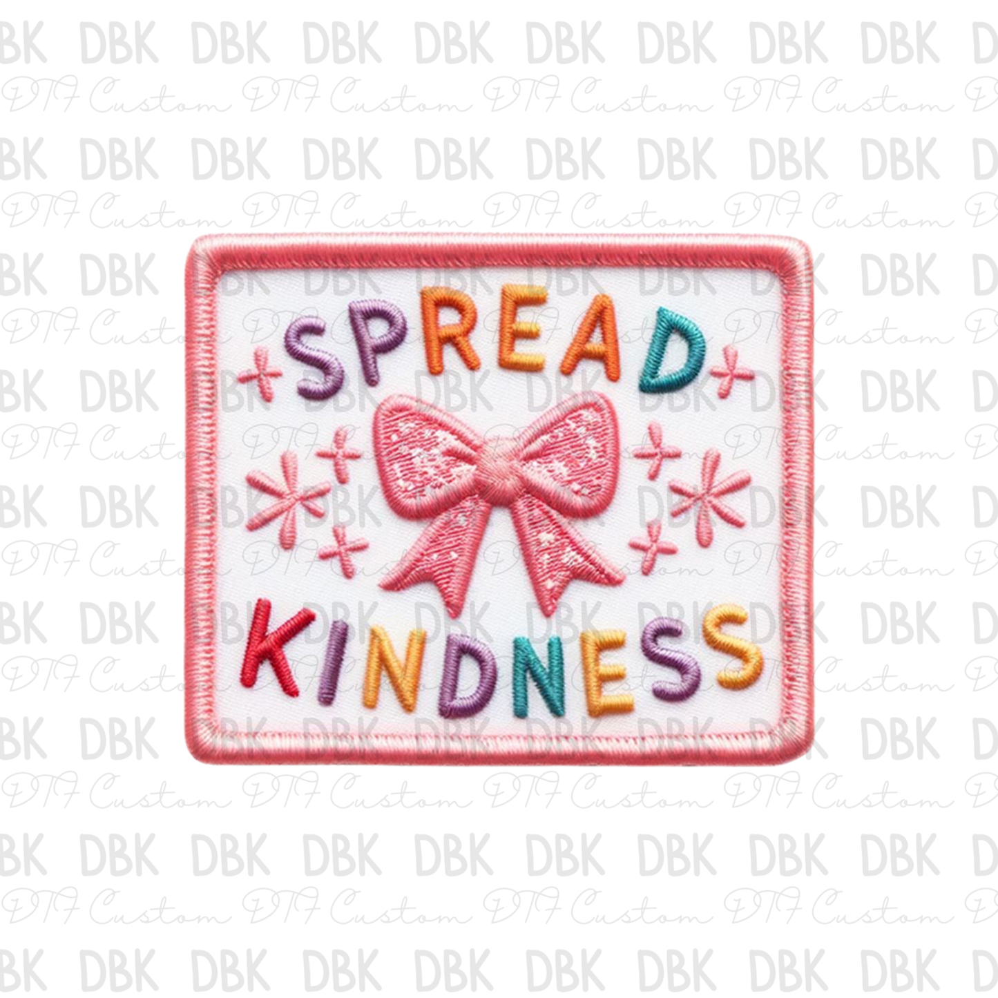 Spread Kindness DTF transfer B54