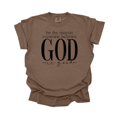 Be The reason someone believes God is good DTF transfer BLACK FT122