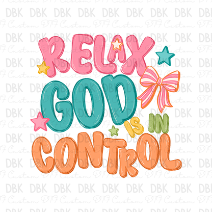Relax God is in control DTF Transfer