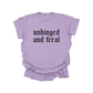 Unhinged and Feral DTF Transfer