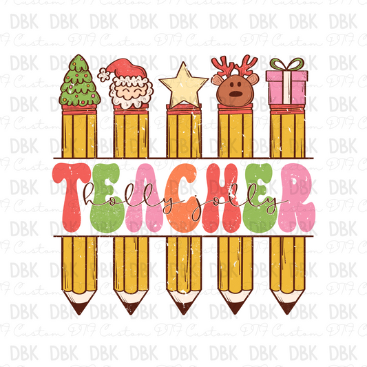 Teacher Christmas pencils DTF transfer E90