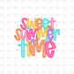 Sweet Summer Time DTF Transfer S161