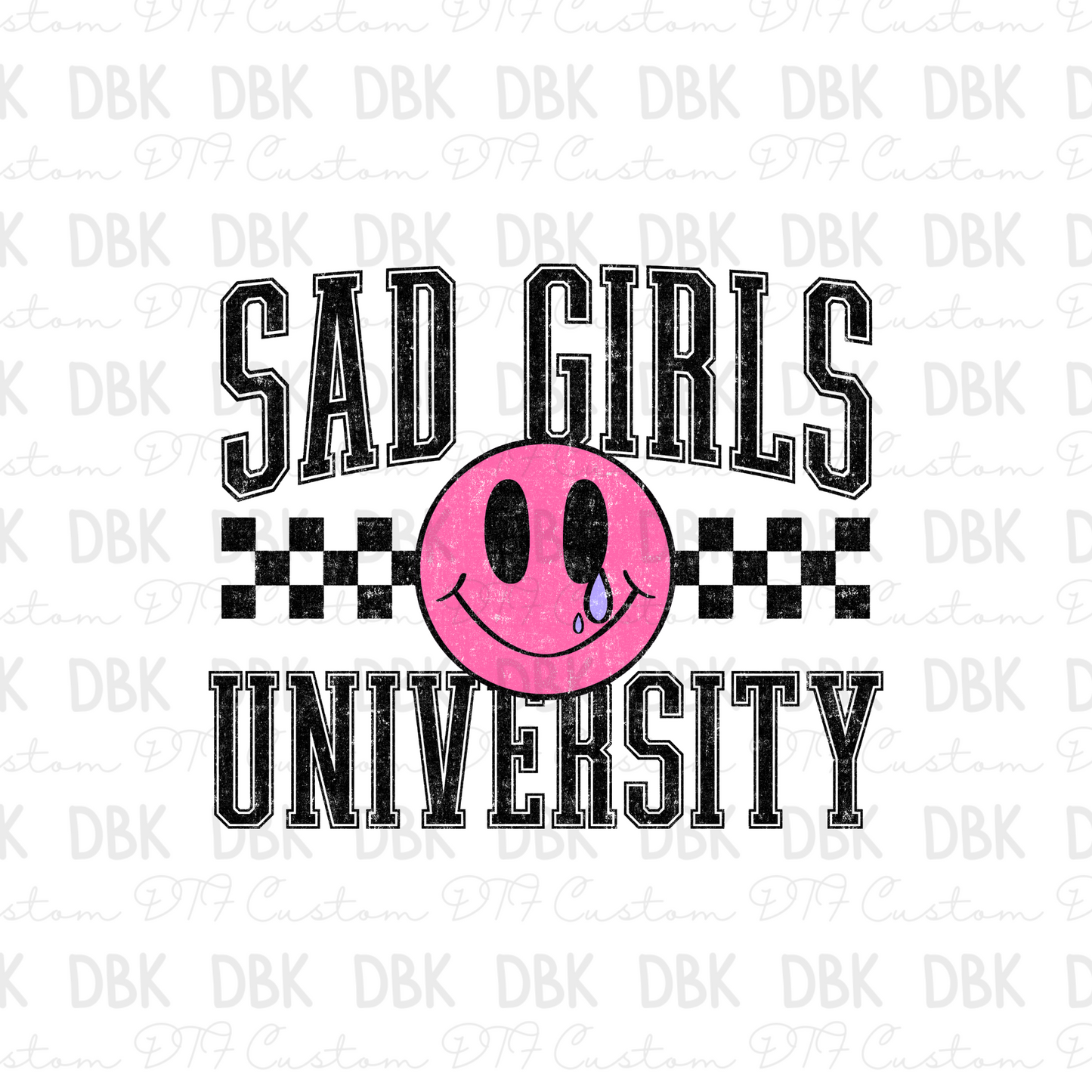 Sad Girls University DTF Transfer