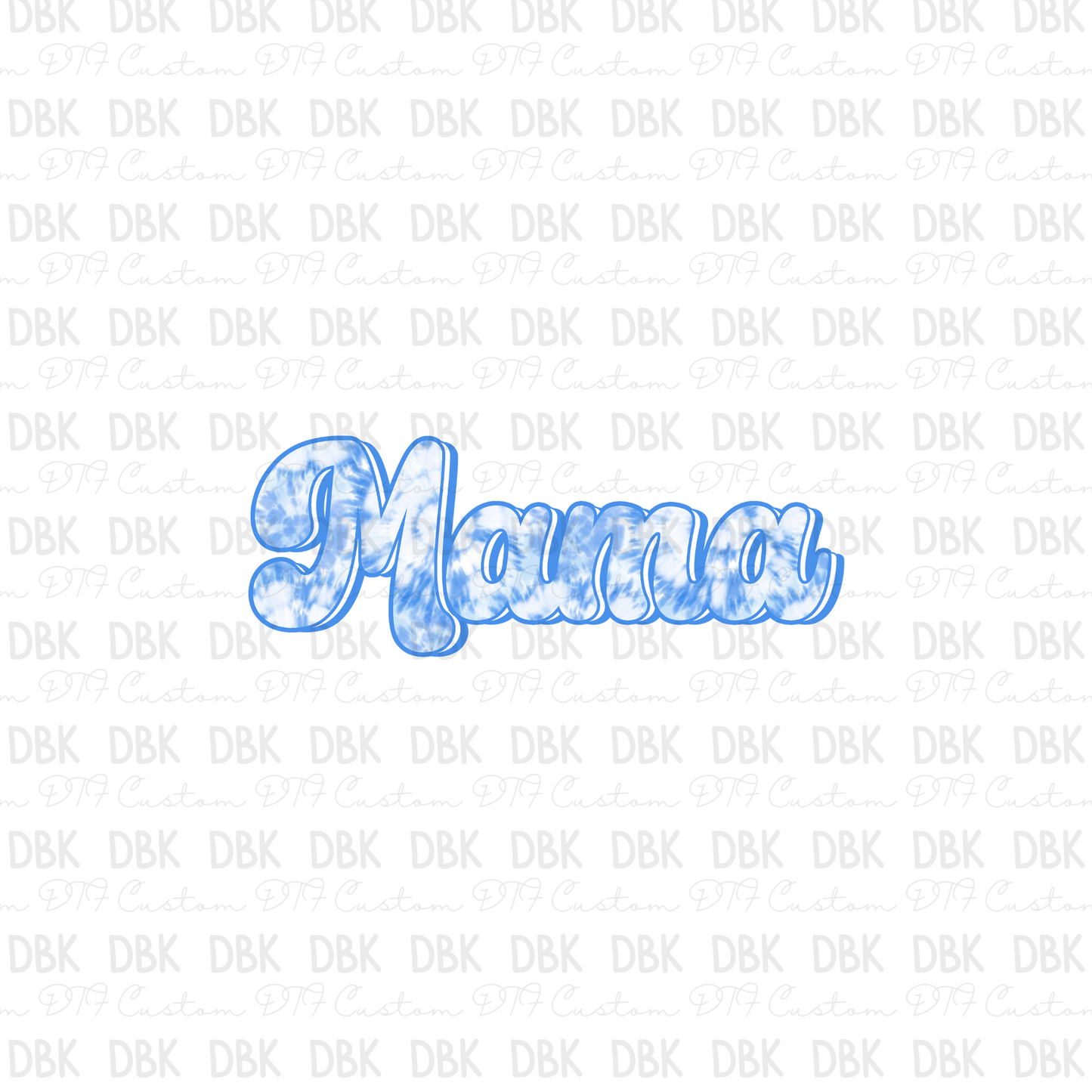 Blue Mama DTF Transfer N90