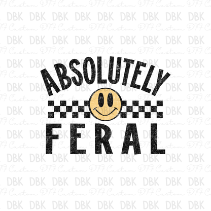 Absolutely Feral DTF Transfer