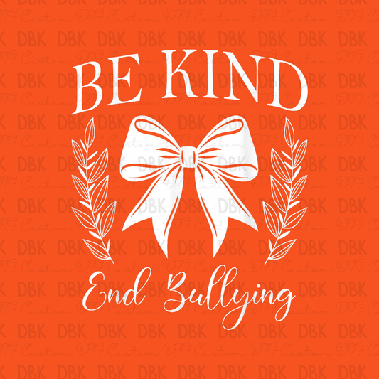 Be Kind End Bullying DTF Transfer U11