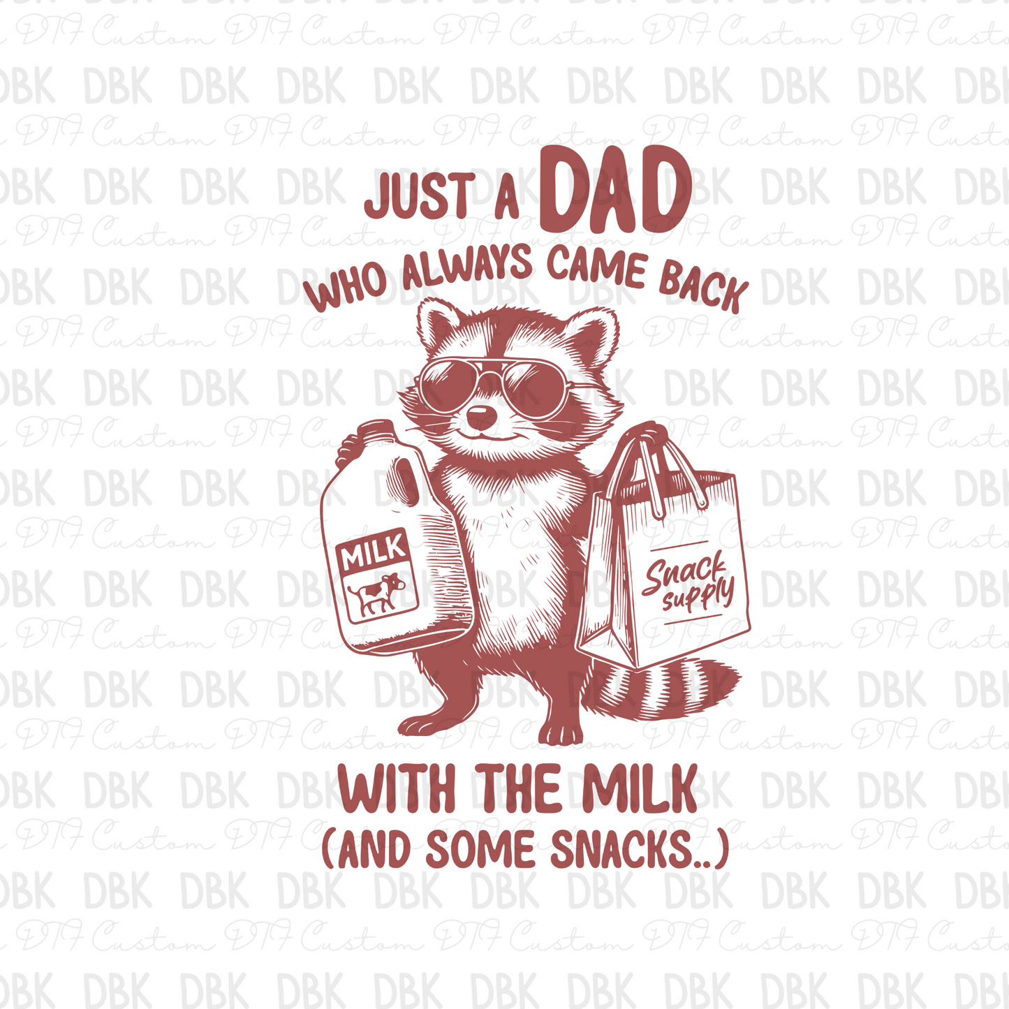 Just a dad DTF Transfer DD9