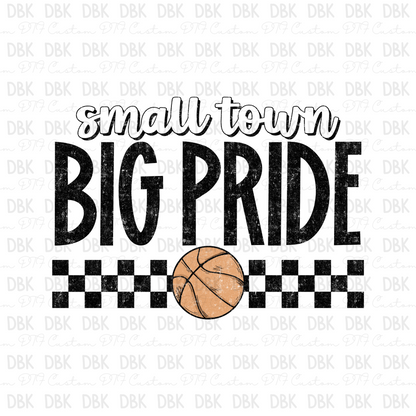Small Town Big Pride Basketball DTF Transfer C291