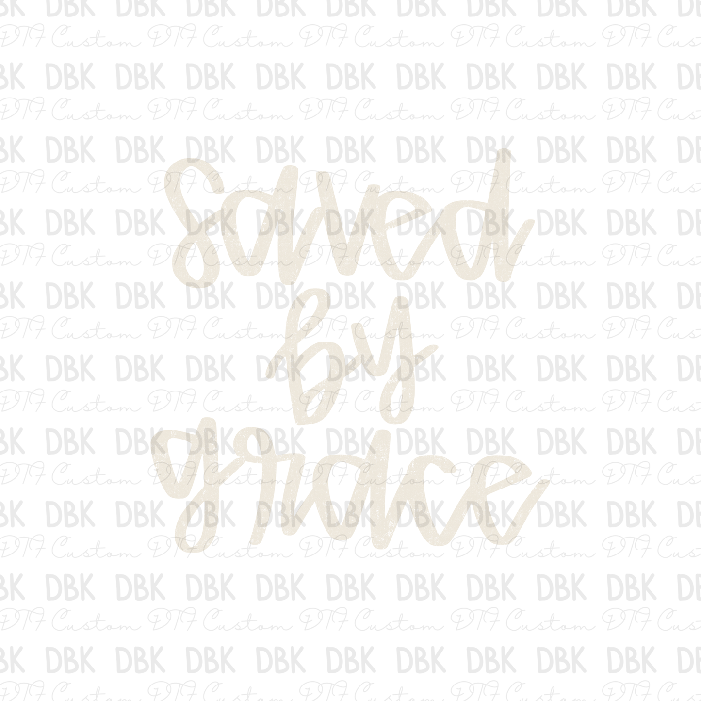 Saved by Grace DTF Transfer FT155