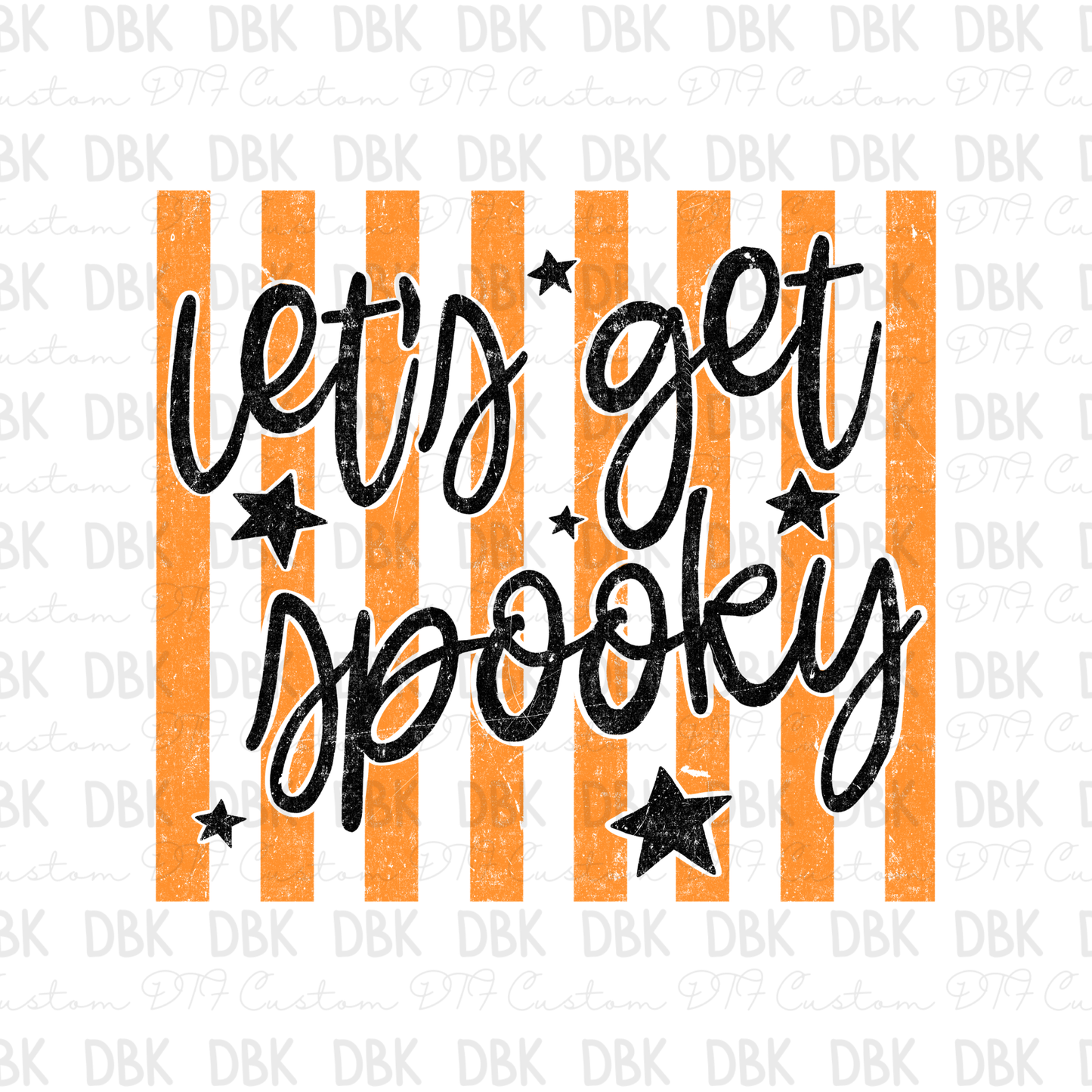 Let's Get Spooky DTF Transfer H363
