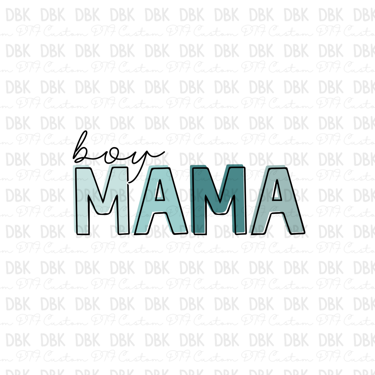 Boy Mama DTF transfer N121