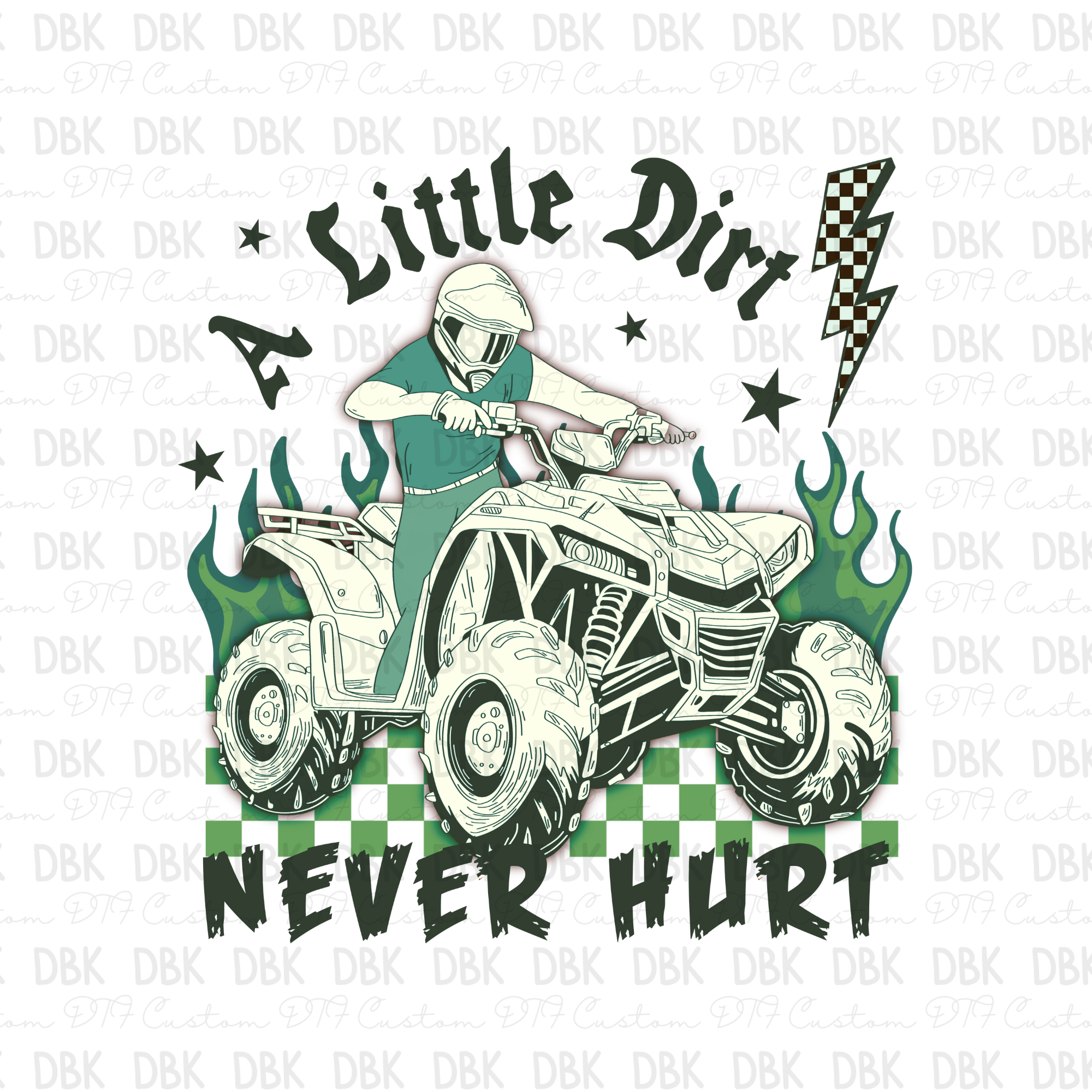 A little dirt never hurt green DTF transfer K77