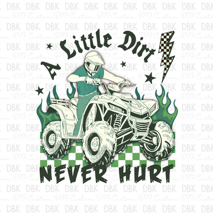 A little dirt never hurt green DTF transfer K77