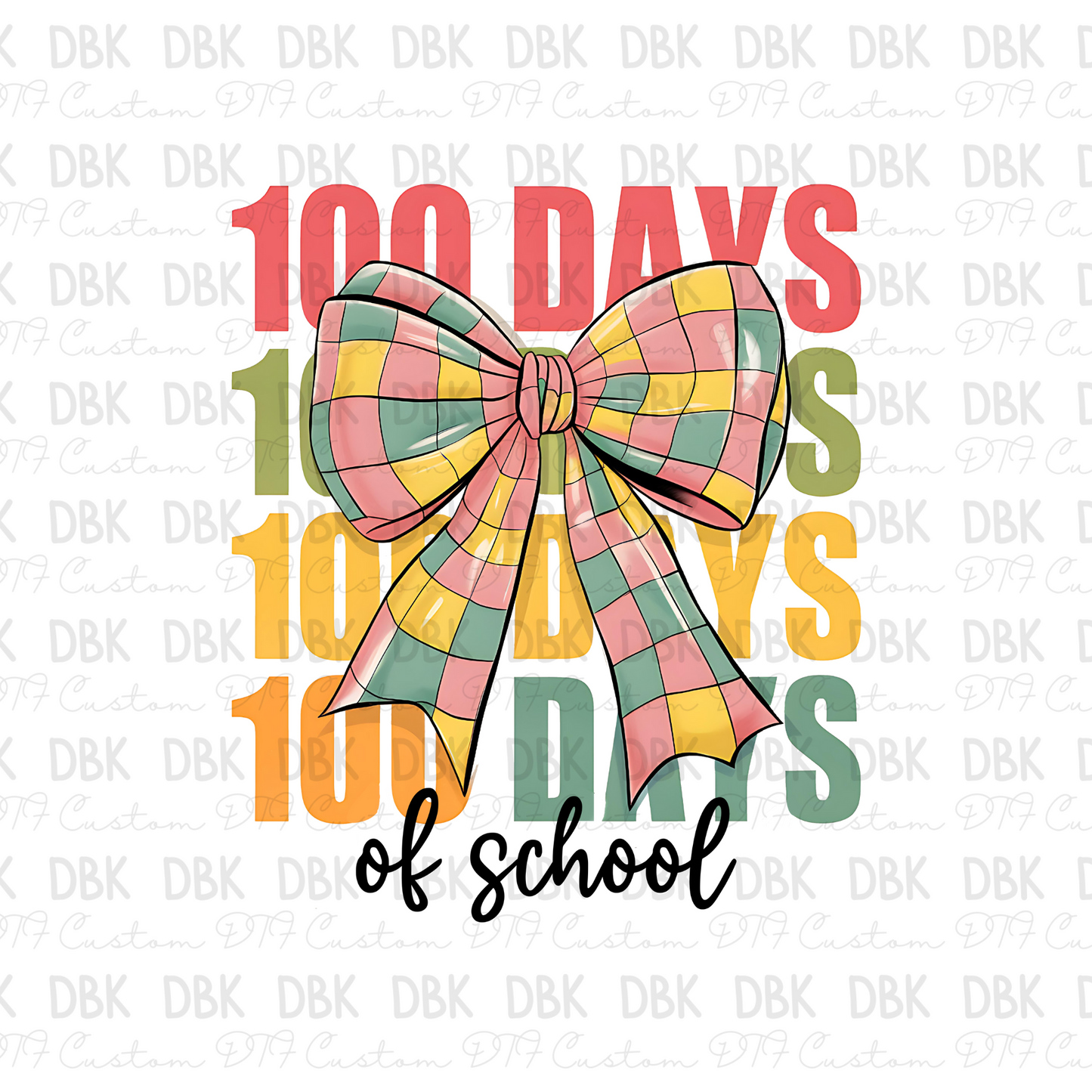 100 days of school DTF Transfer A196