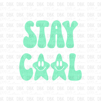 Stay Cool DTF Transfer
