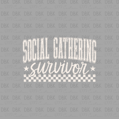 Social Gathering Survivor DTF Transfer